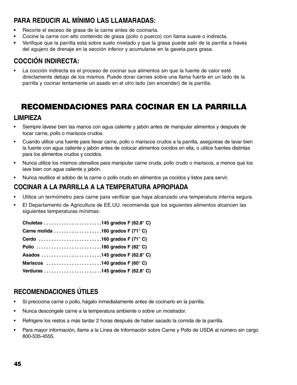 Recomendaciones para cocinar en la parrilla, Para reducir al mínimo las llamaradas, Cocción indirecta | Limpieza, Cocinar a la parrilla a la temperatura apropiada, Recomendaciones útiles | Brinkmann Charcoal/Gas Grill User Manual | Page 46 / 68