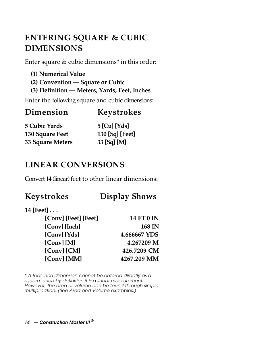 Entering square & cubic dimensions, Dimension keystrokes, Linear conversions | Keystrokes display shows | Calculated Industries 3088 User Manual | Page 14 / 55