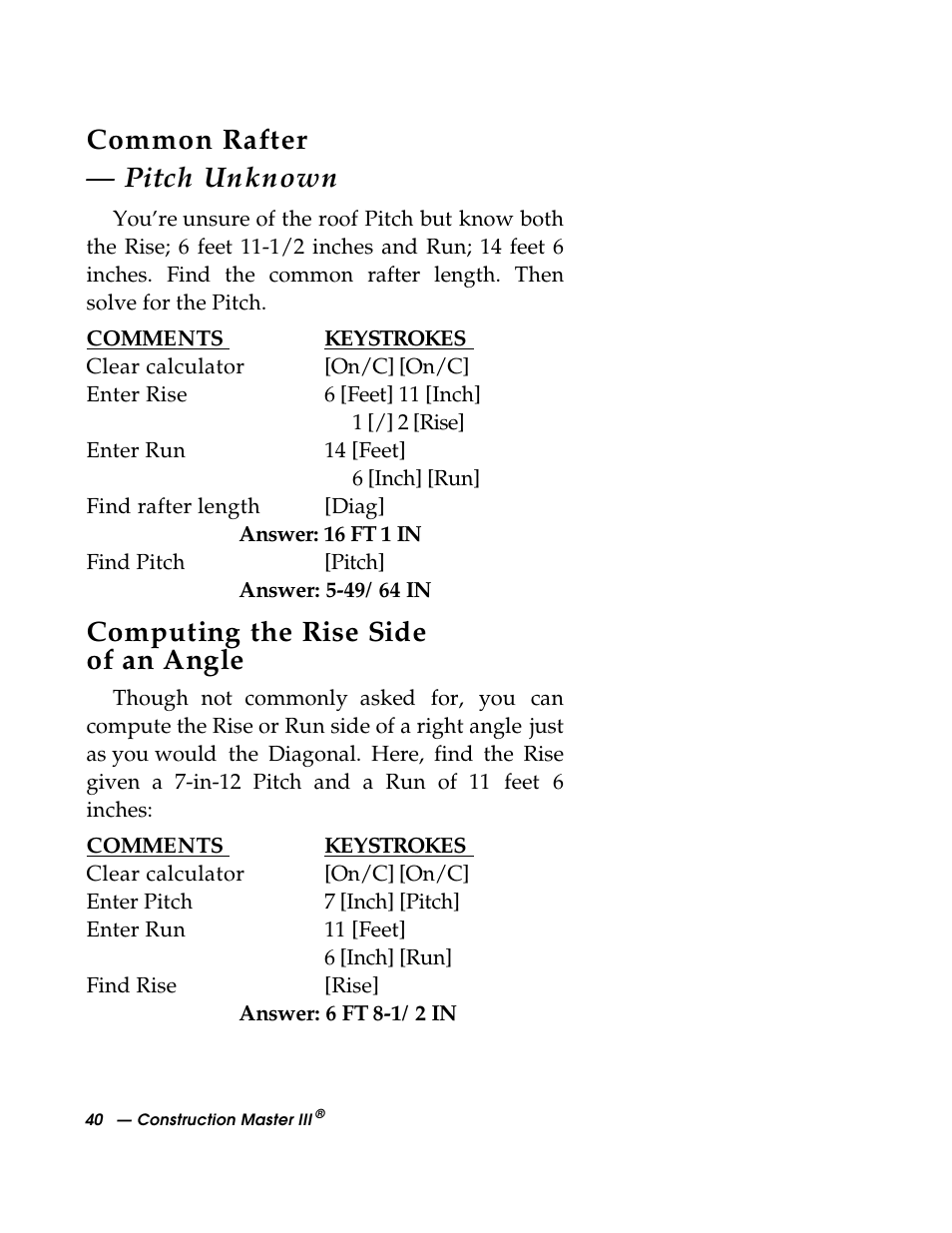 Common rafter — pitch unknown, Computing the rise side of an angle | Calculated Industries 3088 User Manual | Page 40 / 55