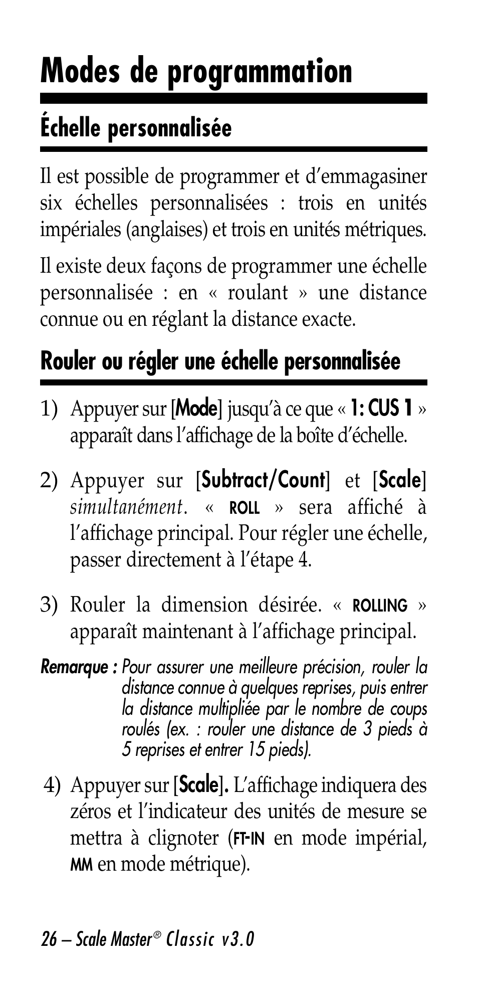 Modes de programmation, Échelle personnalisée, Rouler ou régler une échelle personnalisée | Calculated Industries 6020-E v3.0 User Manual | Page 26 / 44