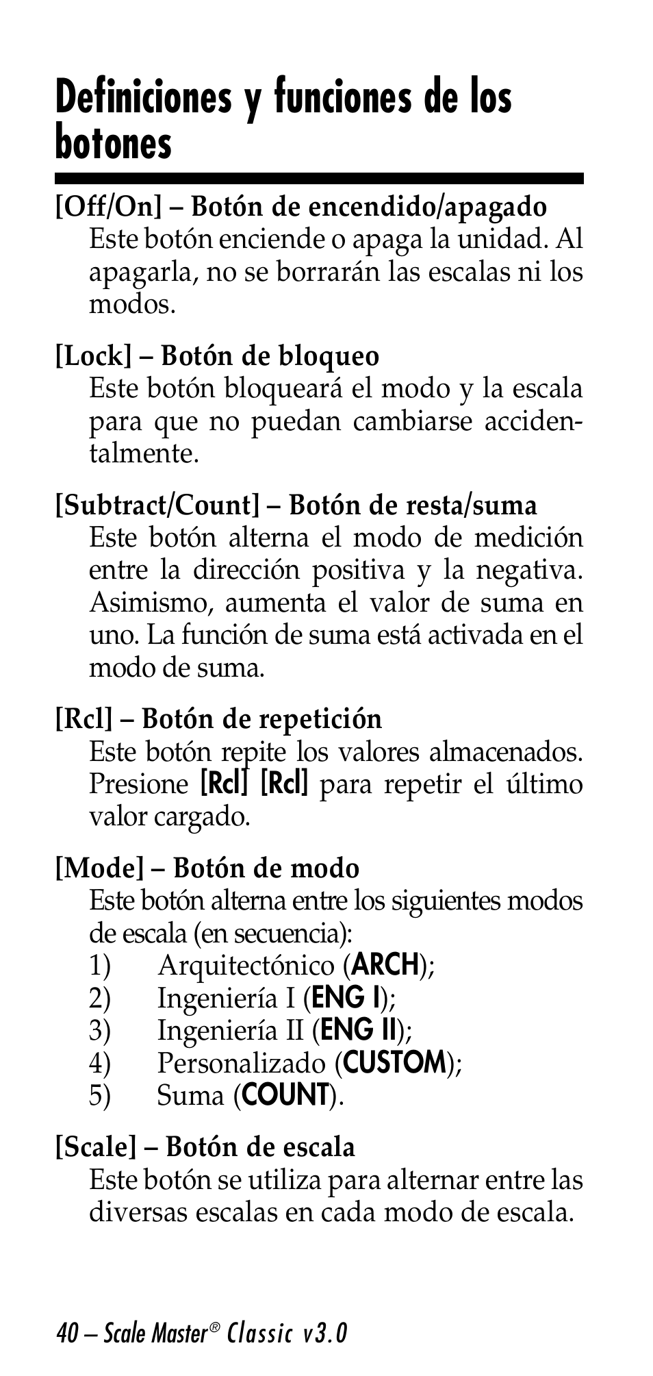 Definiciones y funciones de los botones | Calculated Industries 6026 User Manual | Page 40 / 60