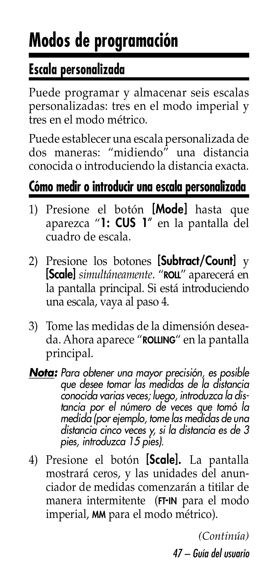 Modos de programación, Escala personalizada, Cómo medir o introducir una escala personalizada | Calculated Industries 6026 User Manual | Page 47 / 60