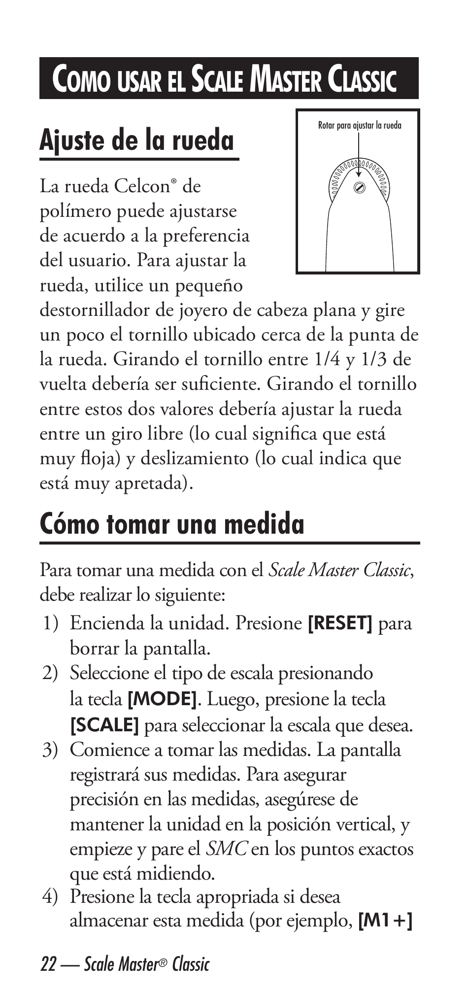 Ajuste de la rueda, Cómo tomar una medida, Usar | Cale, Aster, Lassic | Calculated Industries 6020 v3.1 User Manual | Page 24 / 40