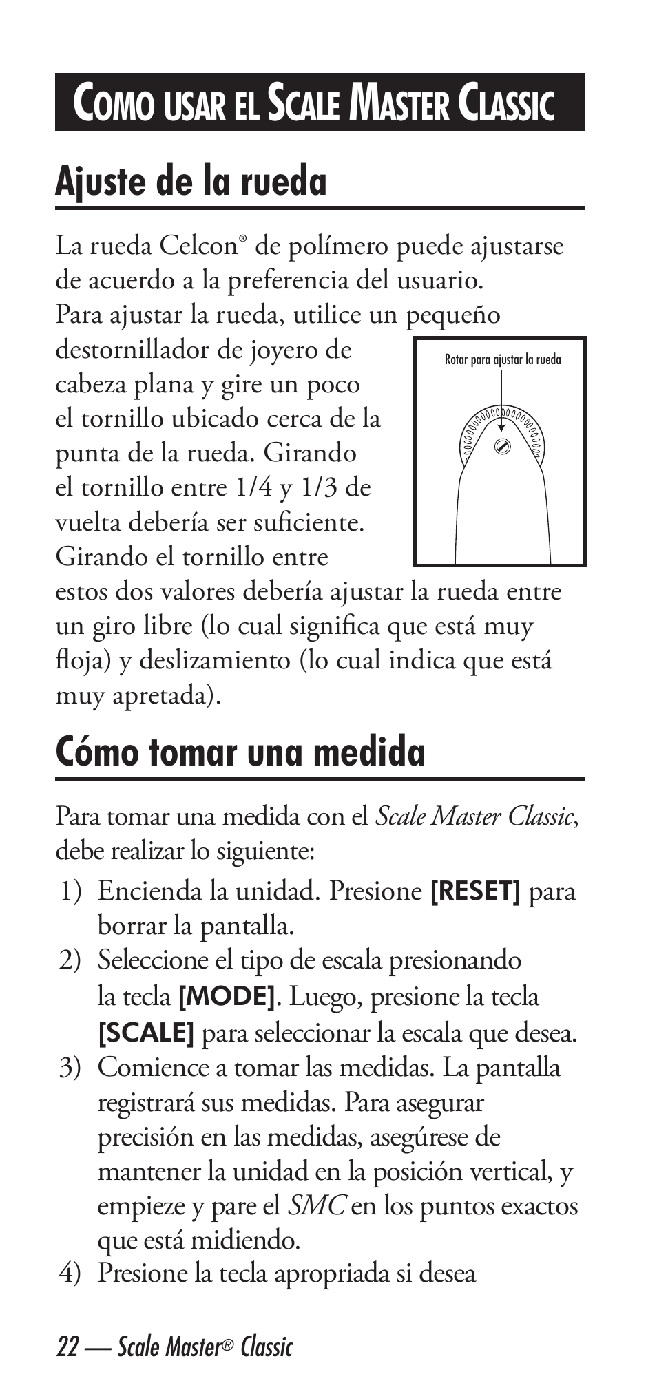 Ajuste de la rueda, Cómo tomar una medida, Usar | Cale, Aster, Lassic | Calculated Industries 6020 v3.2 User Manual | Page 24 / 40