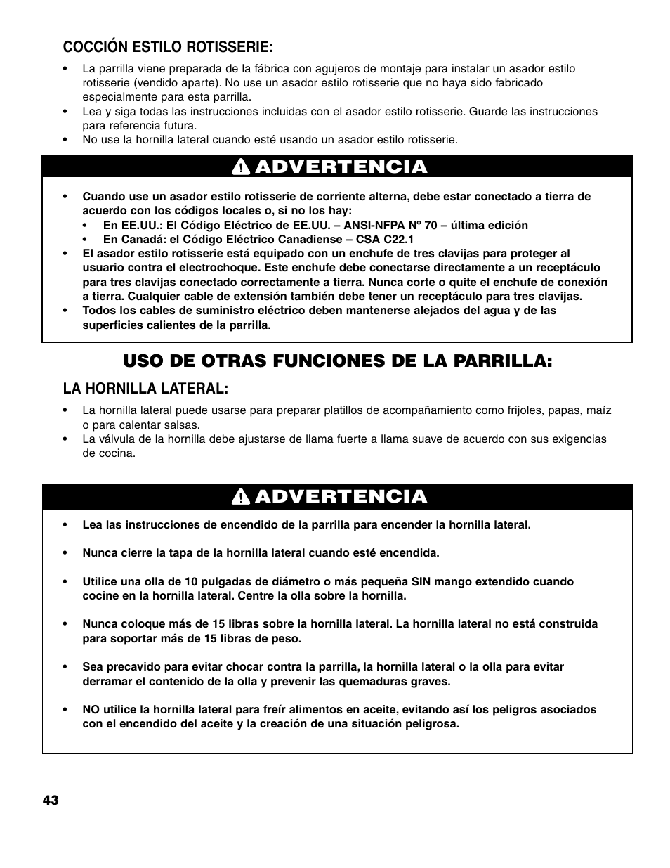 Advertencia, Uso de otras funciones de la parrilla, Cocción estilo rotisserie | La hornilla lateral | Brinkmann ProSeries 4415 User Manual | Page 44 / 62