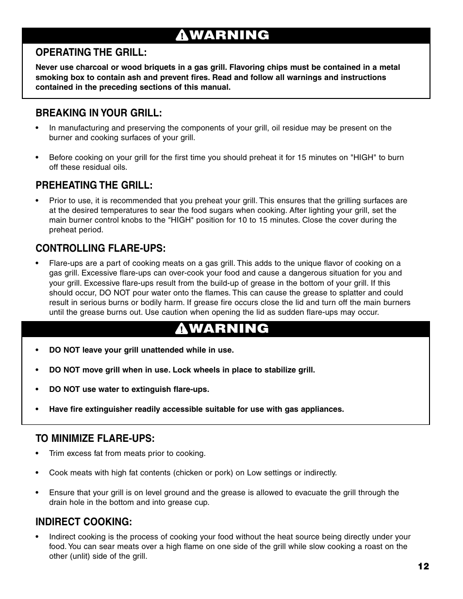 Warning, Operating the grill, Breaking in your grill | Preheating the grill, Controlling flare-ups, Indirect cooking | Brinkmann ProSeries 6418 User Manual | Page 13 / 36