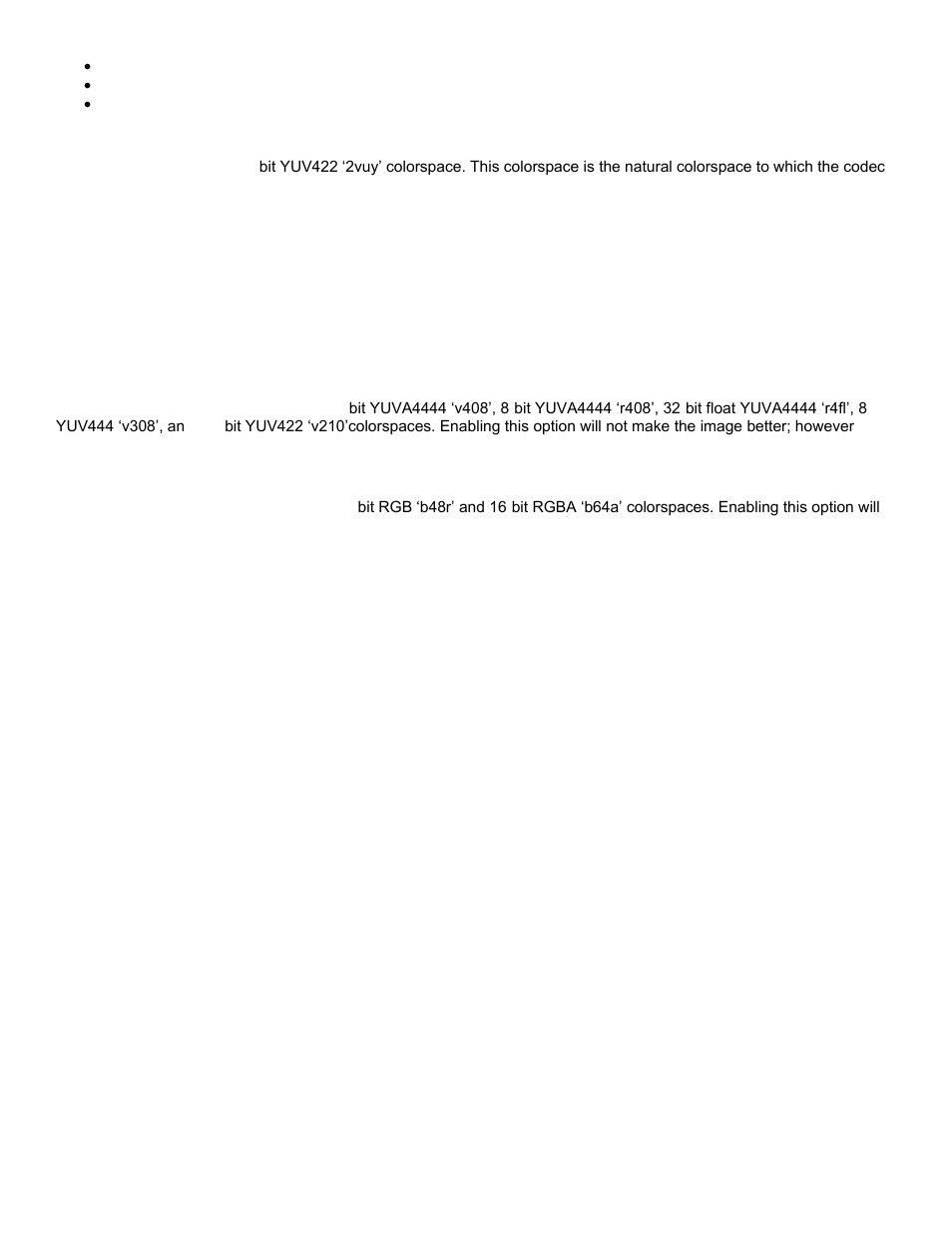 Enable 8-bit yuv, Enable high-precision yuv, Enable 16-bit rgb(a) | Calibrated Software XD Decode v2 User Manual | Page 19 / 26
