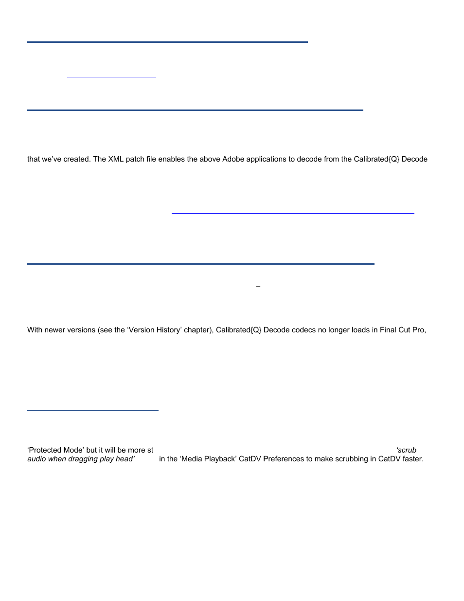 Special note: media 100 suite version 1.6.2, Special note: adobe cs performance enhancement, Special note: catdv | Calibrated Software DVCProHD Decode v2 User Manual | Page 12 / 25