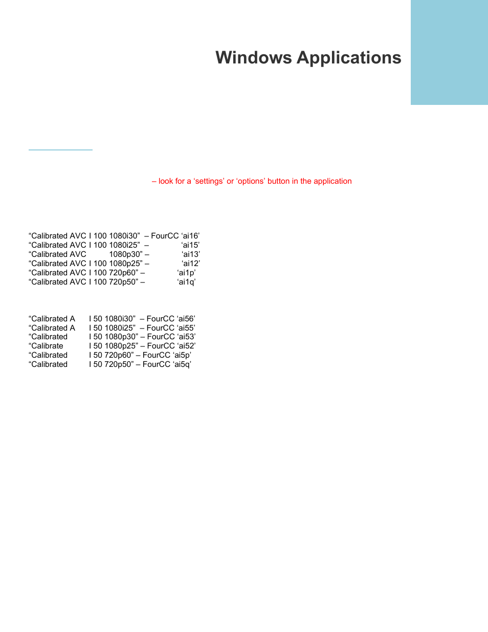 Windows applications, Overview | Calibrated Software AVC-Intra Create v2 User Manual | Page 18 / 43