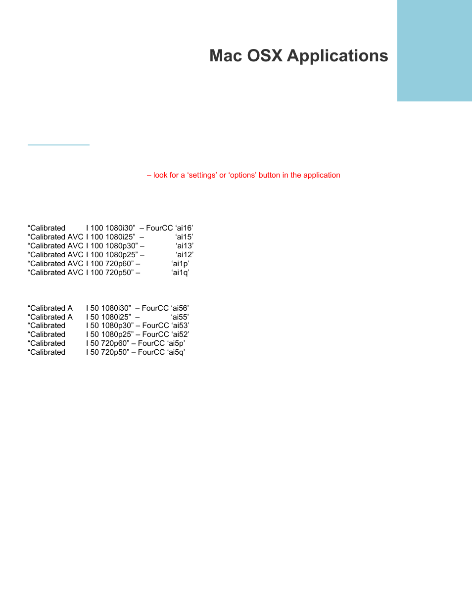 Mac osx applications, Overview | Calibrated Software AVC-Intra Create v2 User Manual | Page 27 / 43