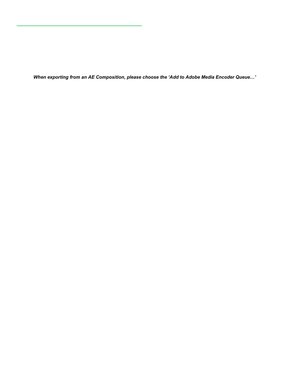 Adobe after effects cc/cc2014, Getting started, Exporting | Calibrated Software AVC-LongG Create v1 User Manual | Page 11 / 31