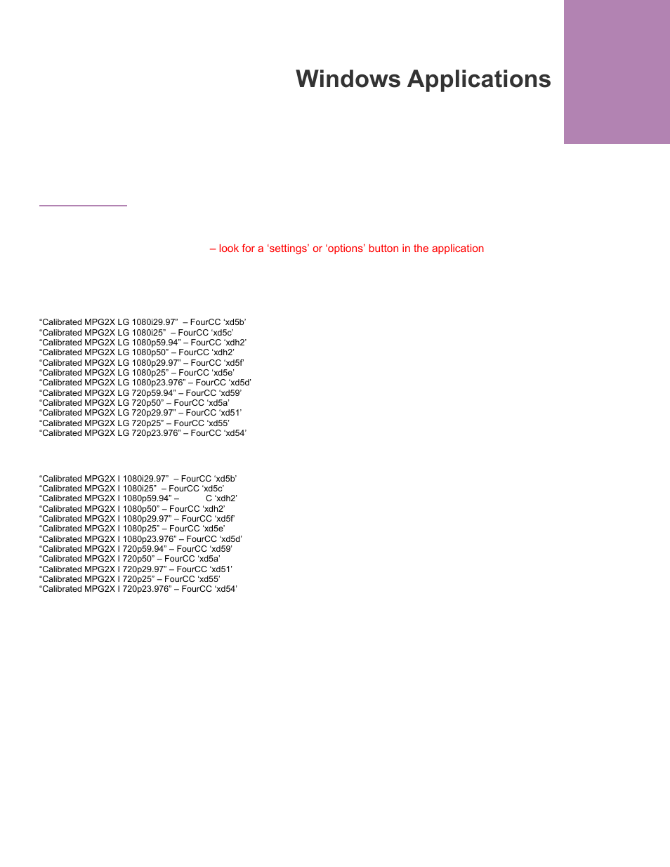 Windows applications, Overview | Calibrated Software MPEG2-X Create v1 User Manual | Page 20 / 62