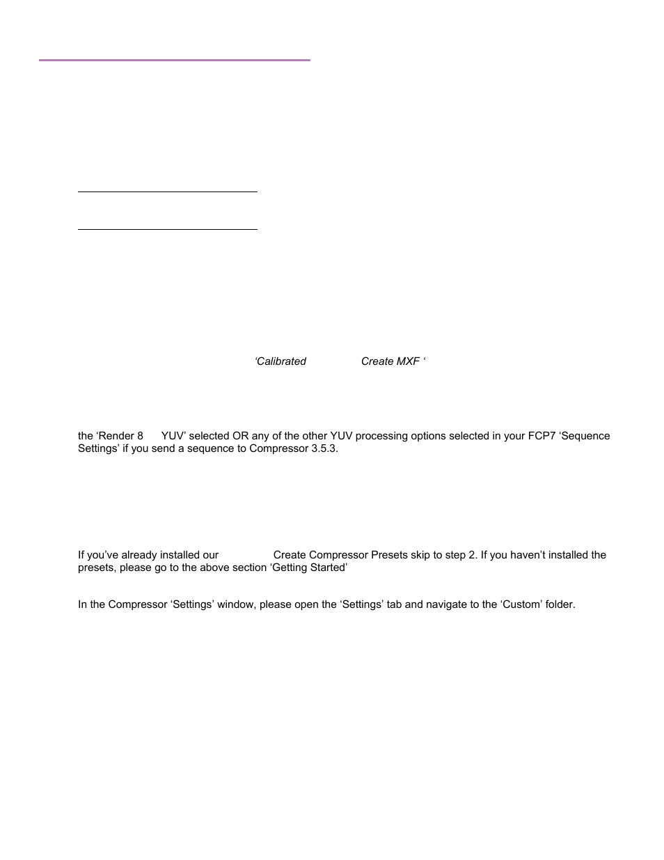 Compressor 3.5.3/4.1.2 - mxf, Getting started | Calibrated Software MPEG2-X Create v1 User Manual | Page 50 / 62