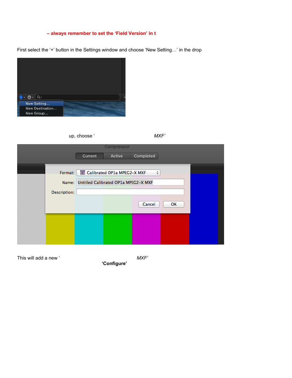 Creating a mxf preset in compressor 4.1.2 | Calibrated Software MPEG2-X Create v1 User Manual | Page 53 / 62