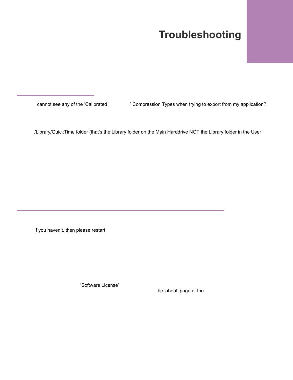 Troubleshooting, General questions, Demo mode watermark still visible after licensing | Calibrated Software MPEG2-X Create v1 User Manual | Page 60 / 62