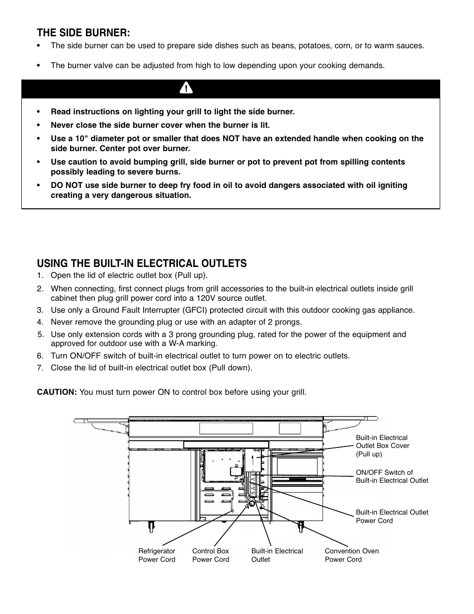 Warning, Using other features of the grill, Using the built-in electrical outlets | The side burner | Brinkmann Gourmet 4 User Manual | Page 13 / 56