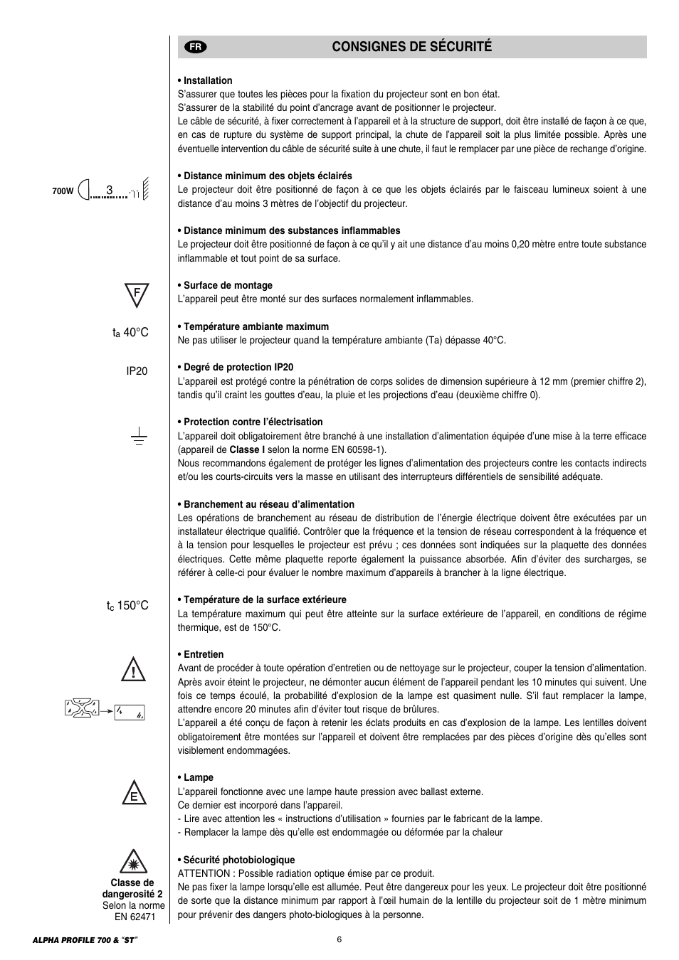 Consignes de sécurité | Clay Paky ALPHA PROFILE 700 ST (C61366) User Manual | Page 6 / 40