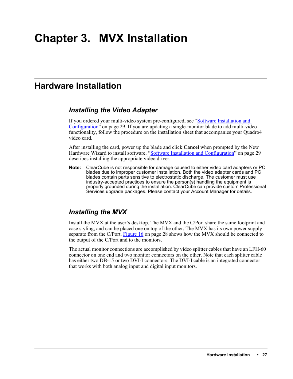Chapter 3. mvx installation hardware installation, Installing the video adapter installing the mvx, Chapter 3. mvx installation | Hardware installation | ClearCube C/Port & MVX User Manual | Page 37 / 60
