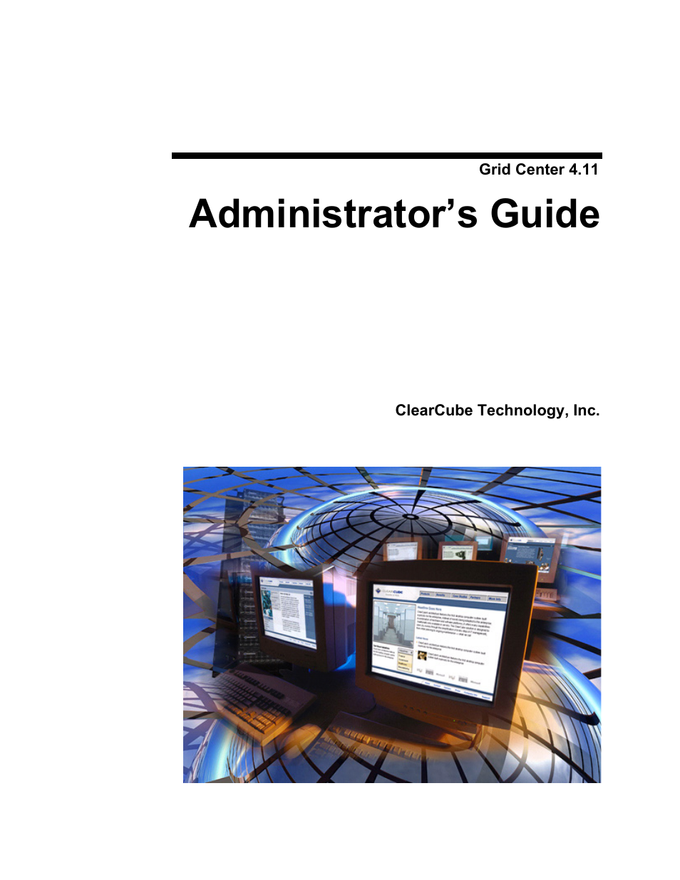 ClearCube Grid Center Admin Guide 4.11 User Manual | 78 pages