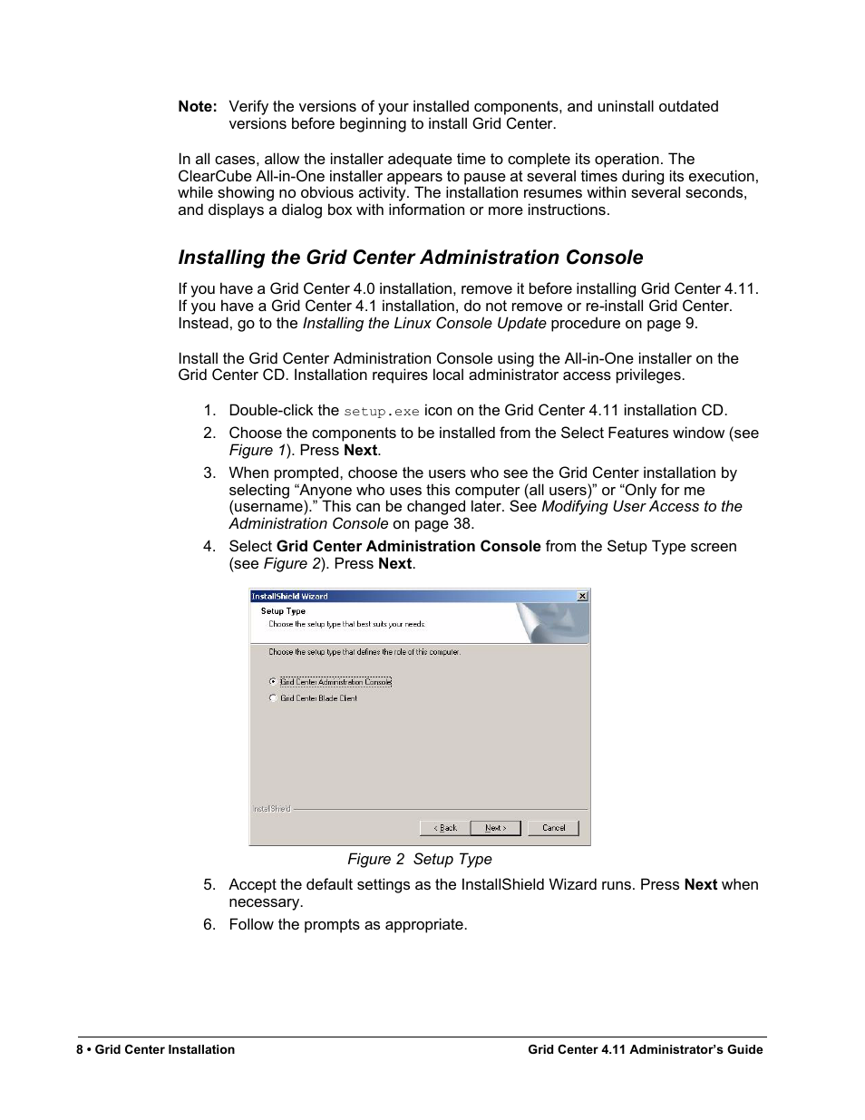 Installing the grid center administration console, Figure 2, Setup type | ClearCube Grid Center Admin Guide 4.11 User Manual | Page 14 / 78