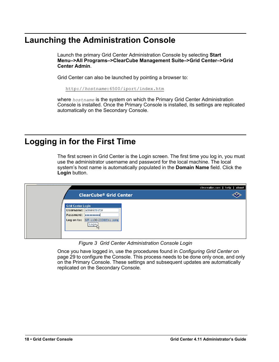 Launching the administration console, Logging in for the first time, Figure 3 | Grid center administration console login | ClearCube Grid Center Admin Guide 4.11 User Manual | Page 24 / 78