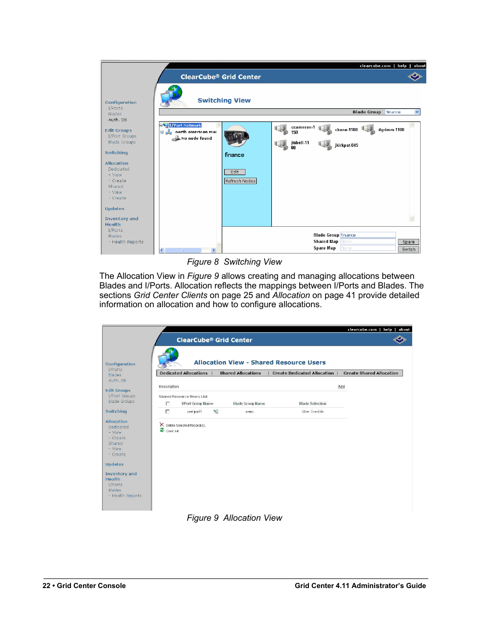 Figure 8, Switching view, Figure 9 | Allocation view | ClearCube Grid Center Admin Guide 4.11 User Manual | Page 28 / 78