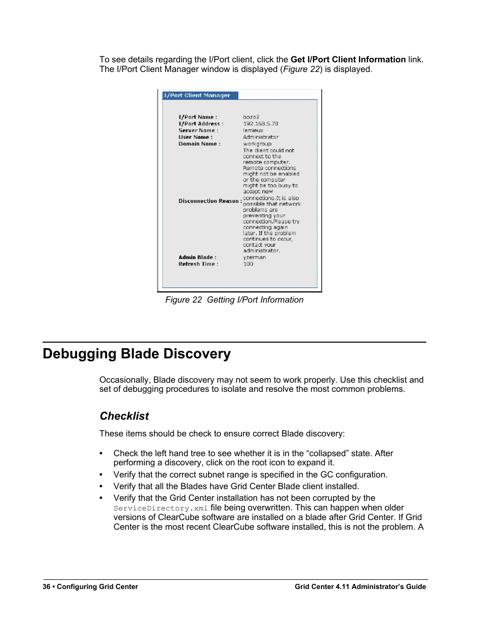 Debugging blade discovery, Checklist, Figure 22 | Getting i/port information | ClearCube Grid Center Admin Guide 4.11 User Manual | Page 42 / 78