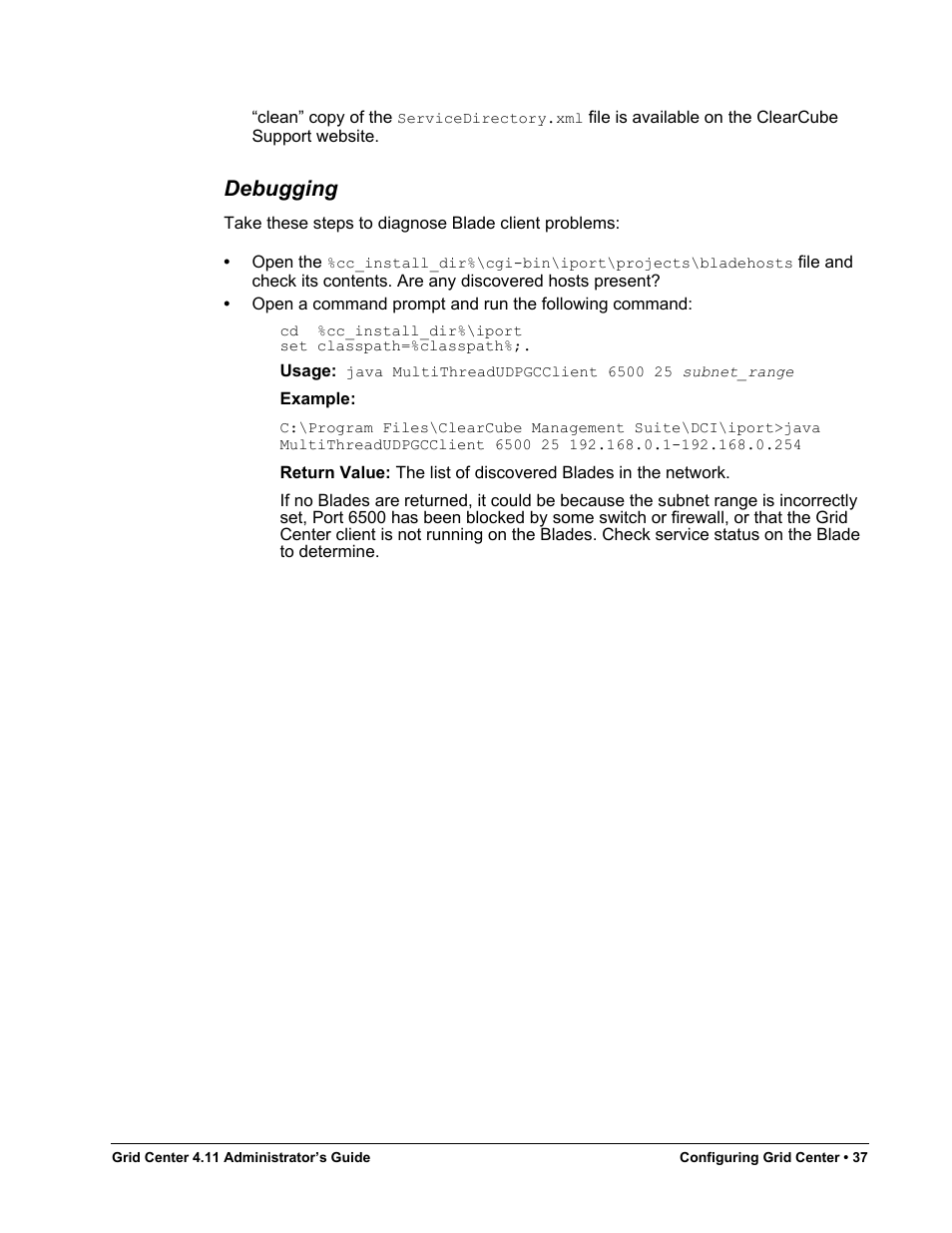 Debugging | ClearCube Grid Center Admin Guide 4.11 User Manual | Page 43 / 78