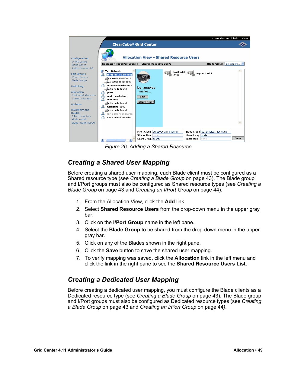 Creating a shared user mapping, Creating a dedicated user mapping, Figure 26 | Adding a shared resource | ClearCube Grid Center Admin Guide 4.11 User Manual | Page 55 / 78