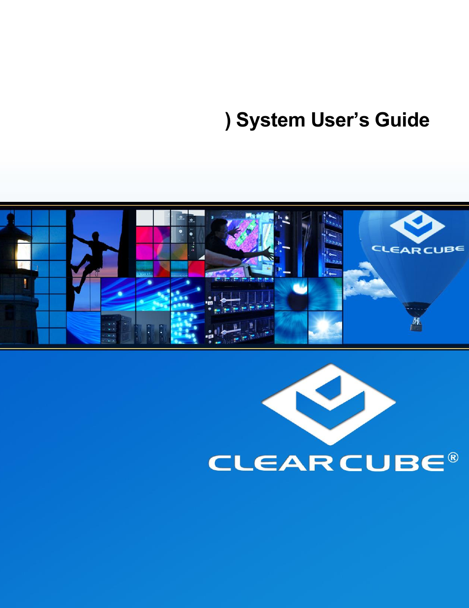 ClearCube PCoIP System User's Guide User Manual | 126 pages