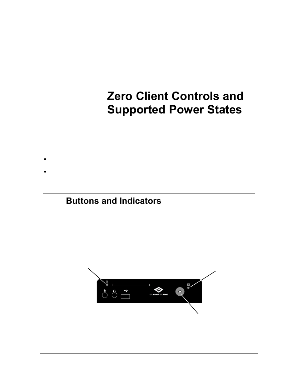 1 buttons and indicators, Chapter 5, Zero client controls and supported power states | Buttons and indicators | ClearCube PCoIP System User's Guide User Manual | Page 58 / 126