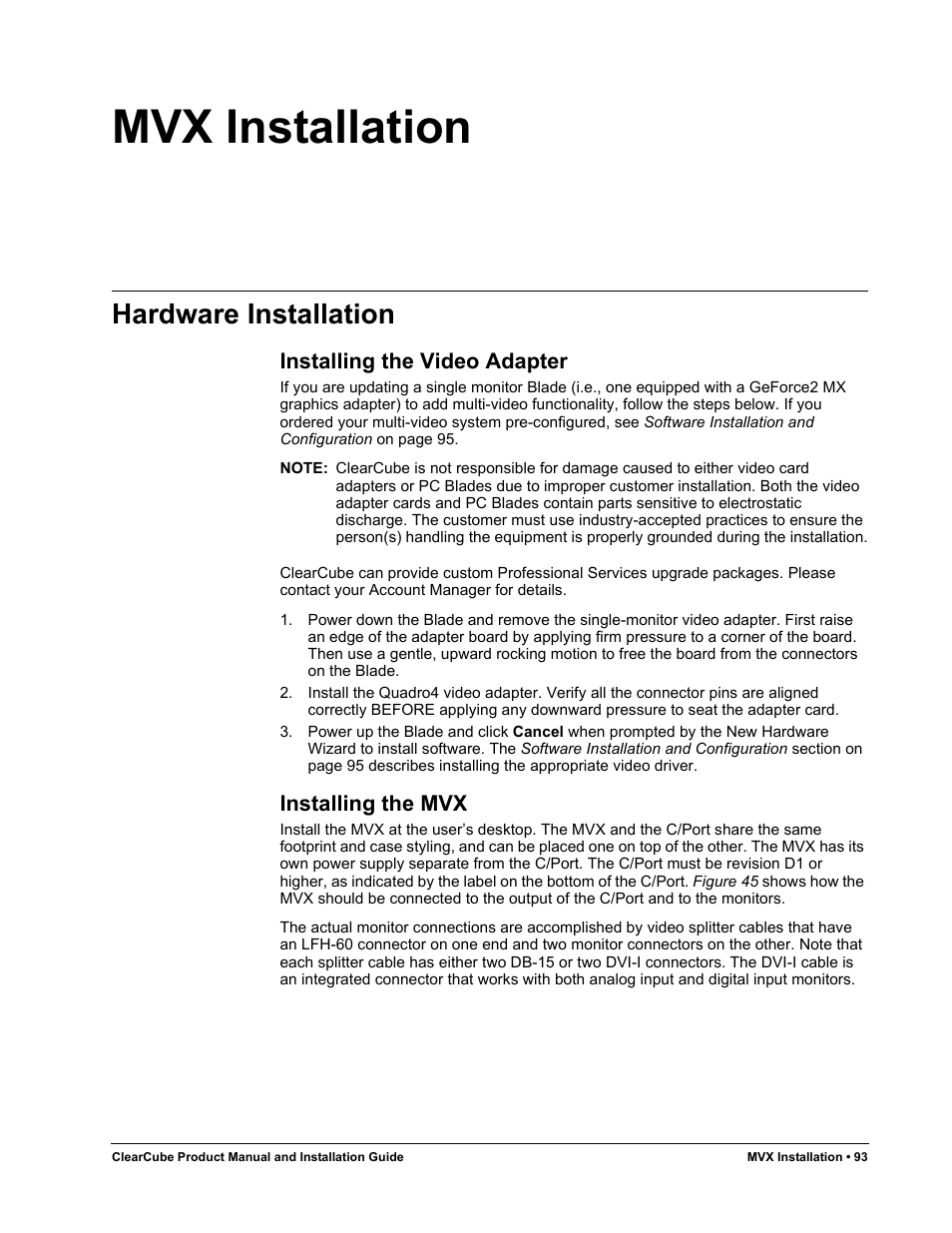 Mvx installation, Hardware installation, Installing the video adapter | Installing the mvx | ClearCube R Series Pentium 4 User Manual | Page 103 / 142