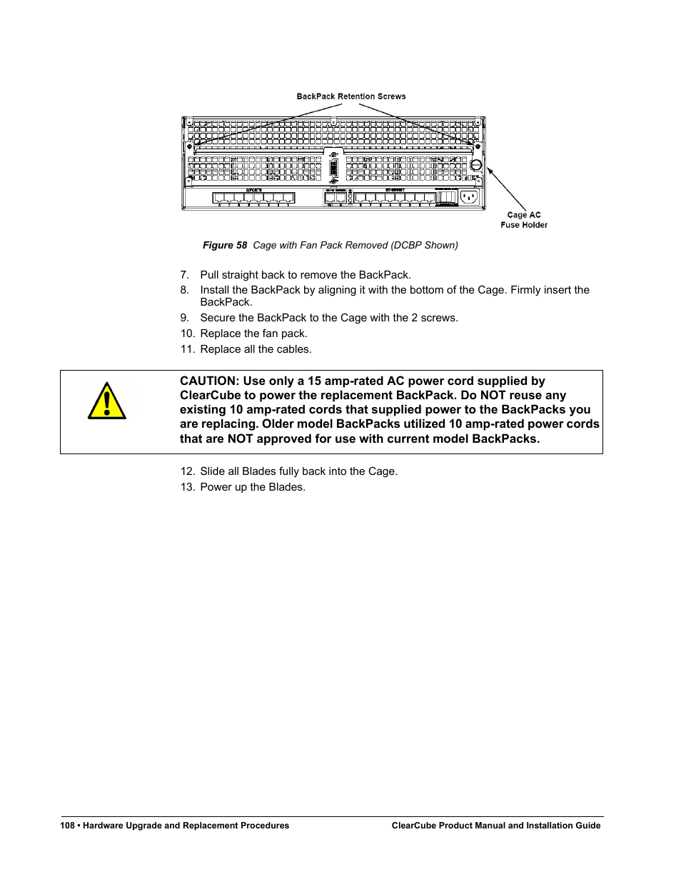Figure 58, Cage with fan pack removed (dcbp shown) | ClearCube R Series Pentium 4 User Manual | Page 118 / 142