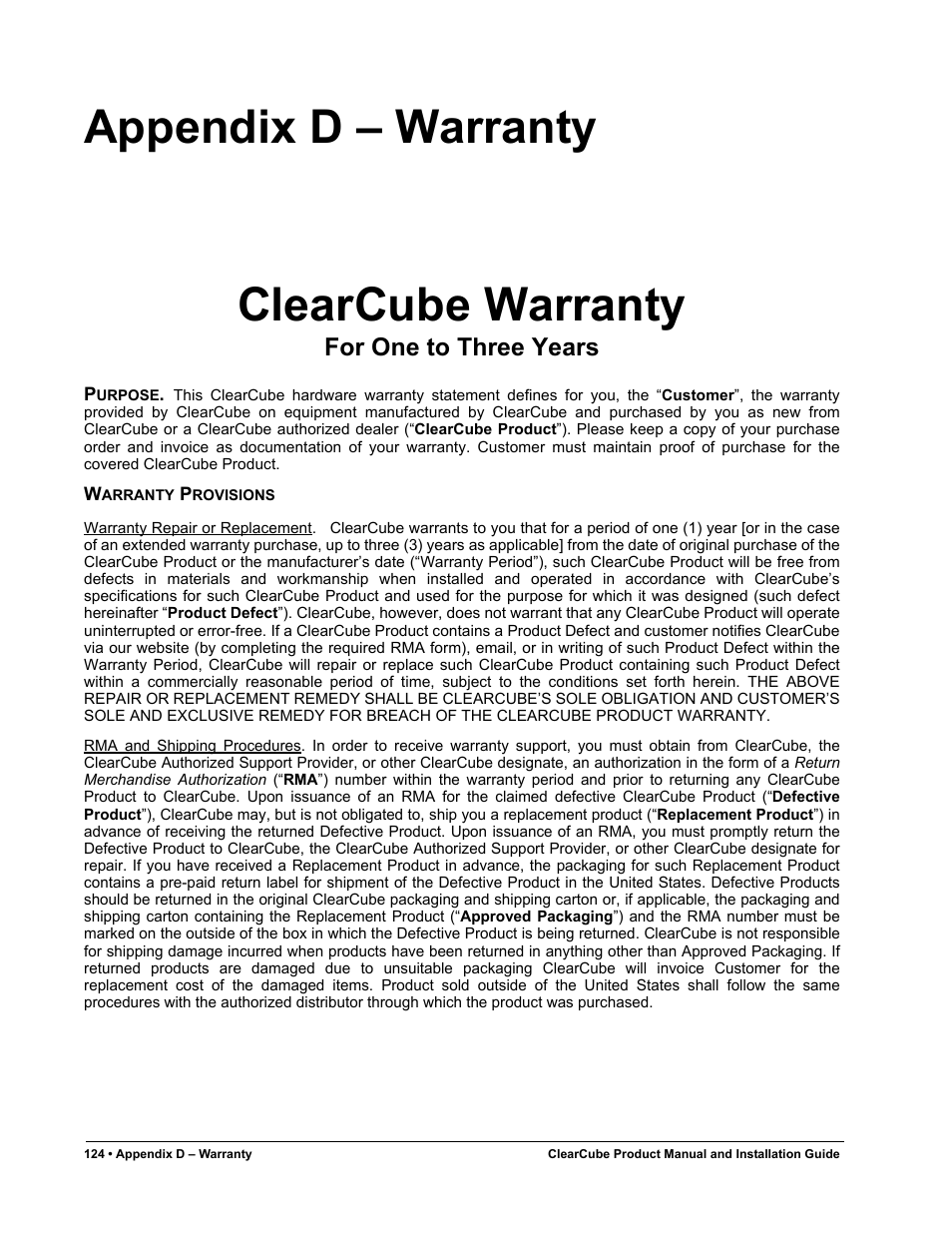 Appendix d - warranty, Appendix d – warranty, Appendix d – warranty clearcube warranty | For one to three years | ClearCube R Series Pentium 4 User Manual | Page 134 / 142