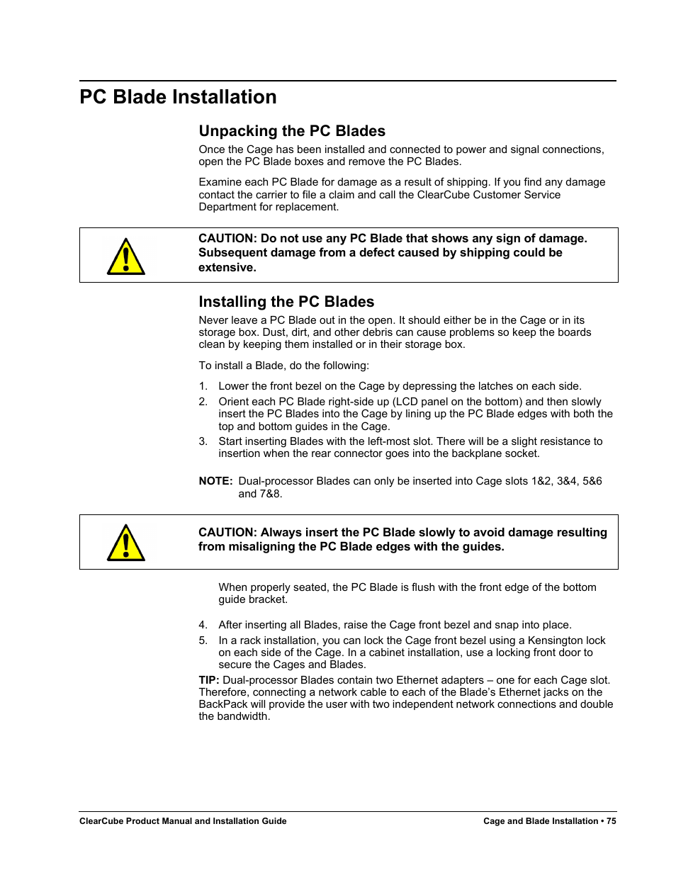 Pc blade installation, Unpacking the pc blades, Installing the pc blades | ClearCube R Series Pentium 4 User Manual | Page 85 / 142