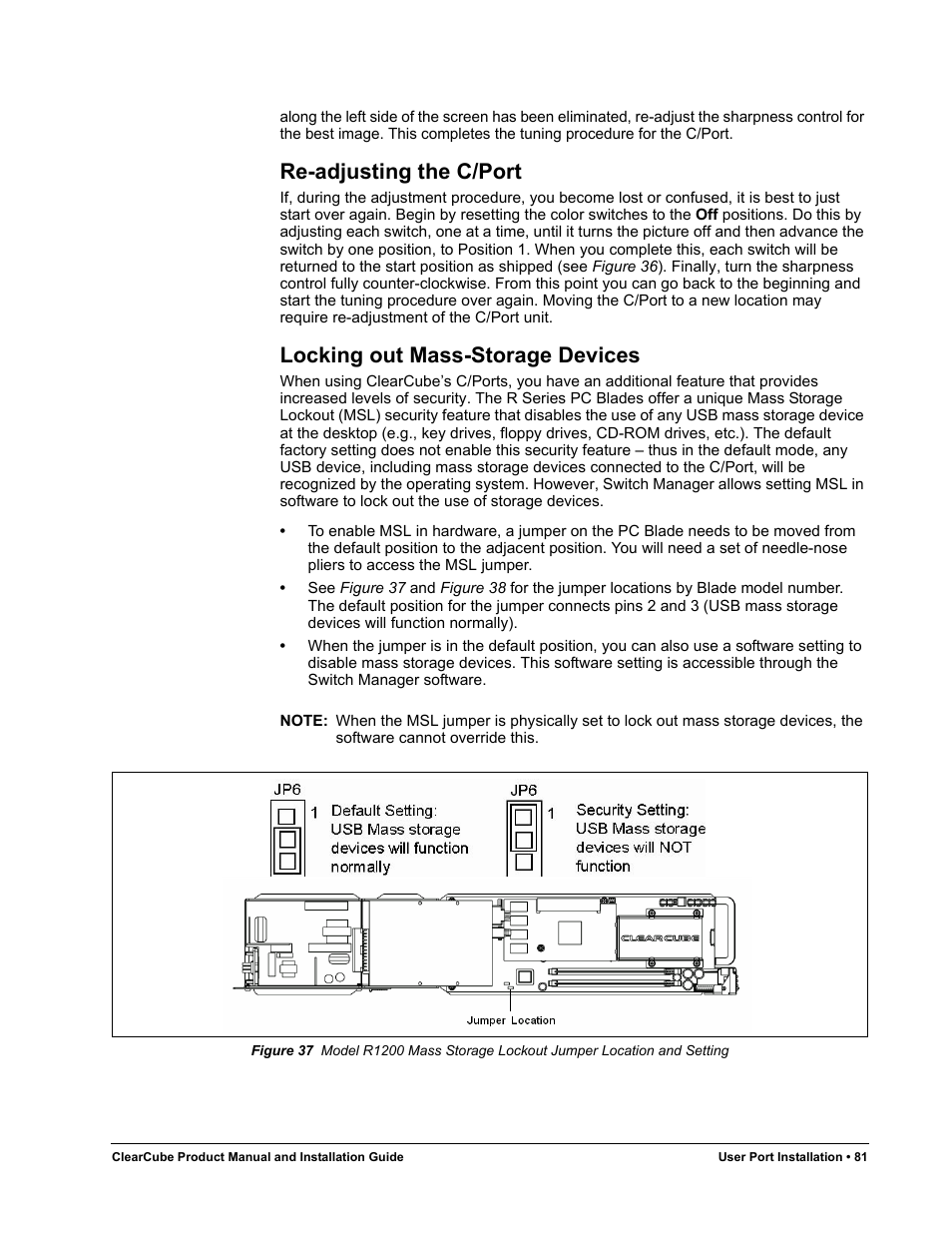 Re-adjusting the c/port, Locking out mass-storage devices, Figure 37 | ClearCube R Series Pentium 4 User Manual | Page 91 / 142
