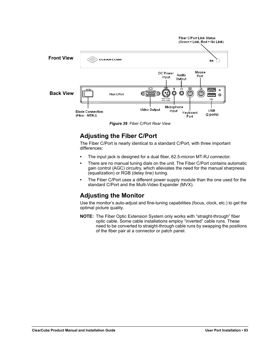 Adjusting the fiber c/port, Adjusting the monitor, Figure 39 | Fiber c/port rear view | ClearCube R Series Pentium 4 User Manual | Page 93 / 142