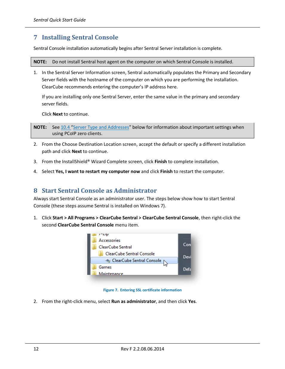 7 installing sentral console, 8 start sentral console as administrator, Installing sentral console | Start sentral console as administrator | ClearCube Sentral 6.9.3 User Manual | Page 19 / 61