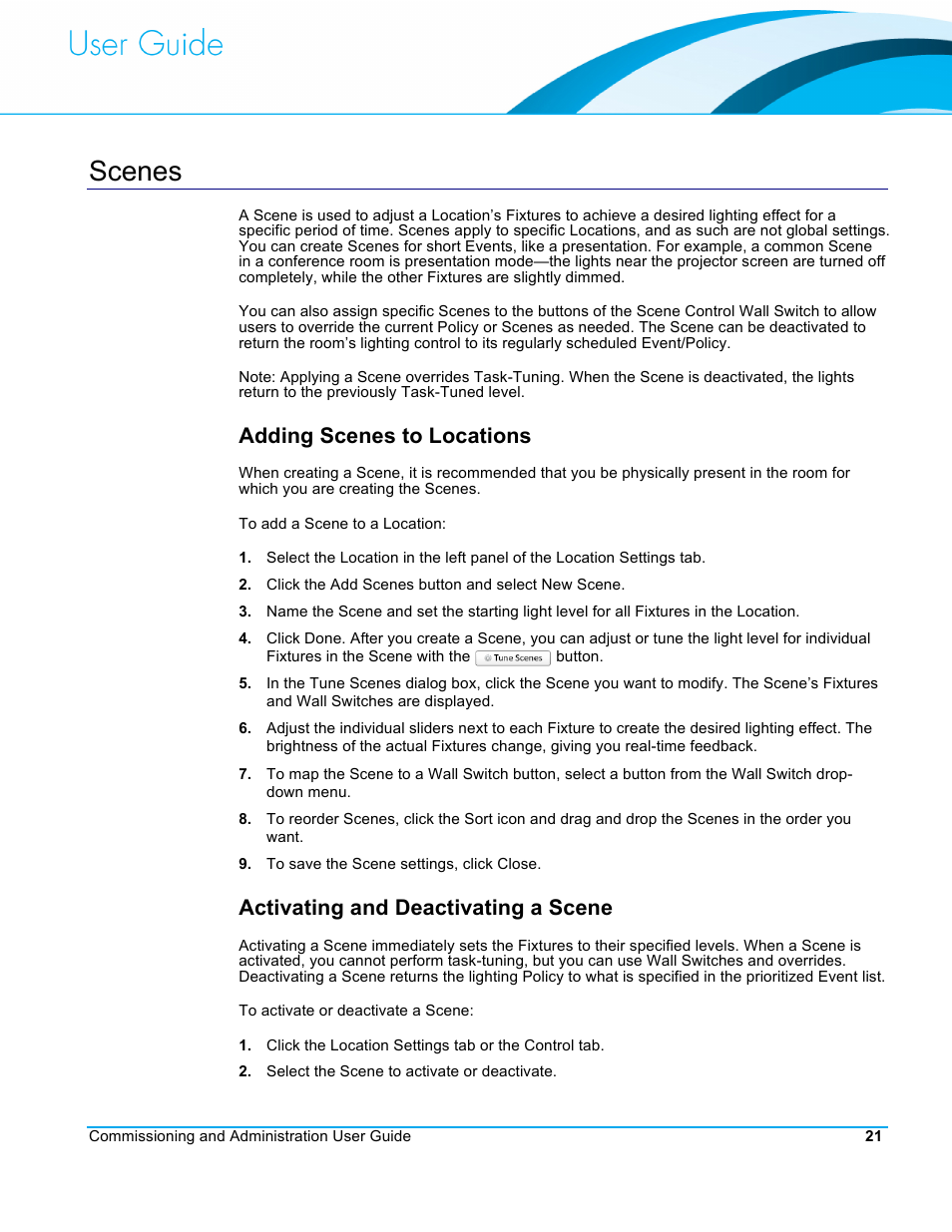 Scenes, Adding scenes to locations, Activating and deactivating a scene | CommScope Redwood version 3.2 User Manual | Page 24 / 41