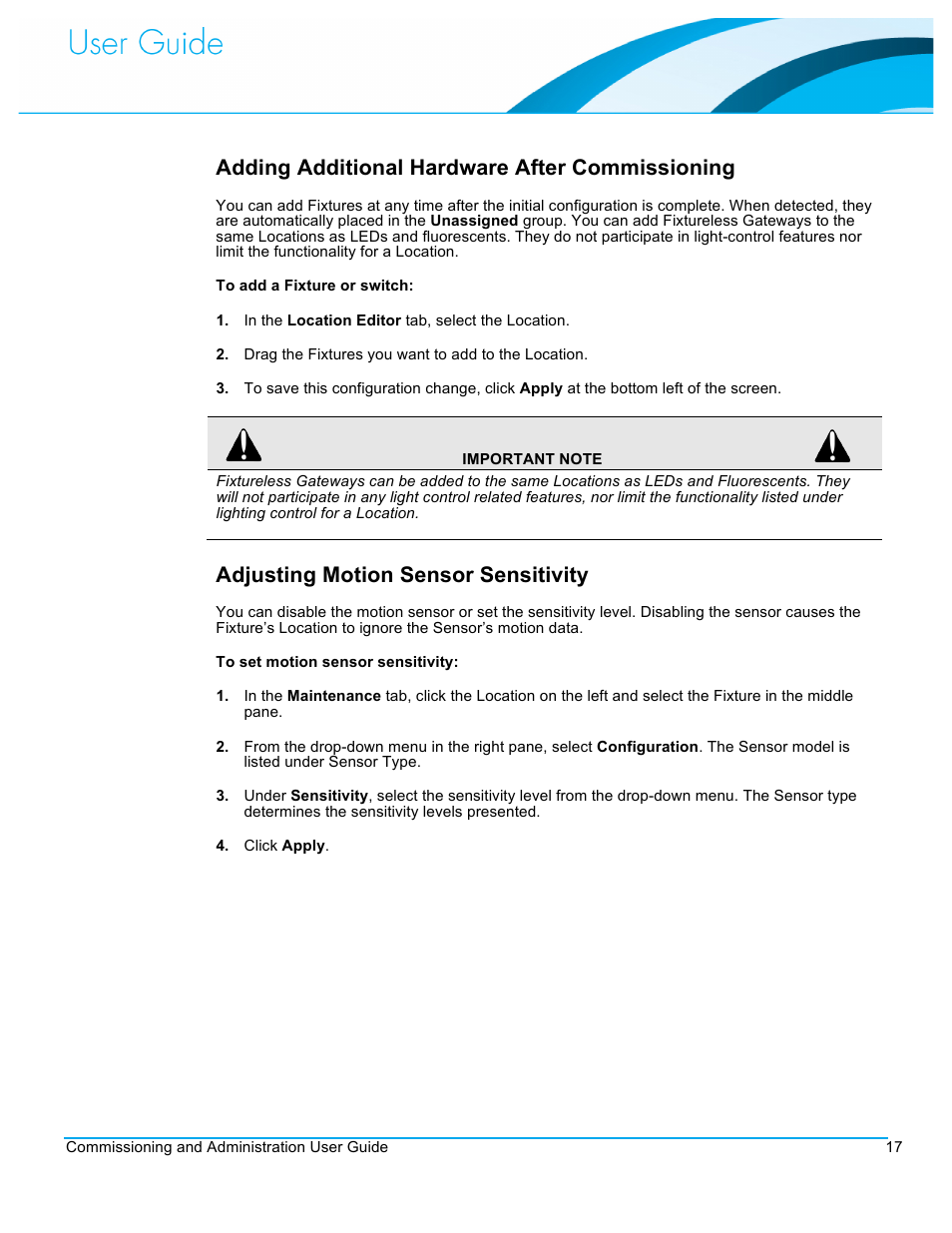 Adding additional hardware after commissioning, Adjusting motion sensor sensitivity | CommScope Redwood version 3.1 User Manual | Page 18 / 42