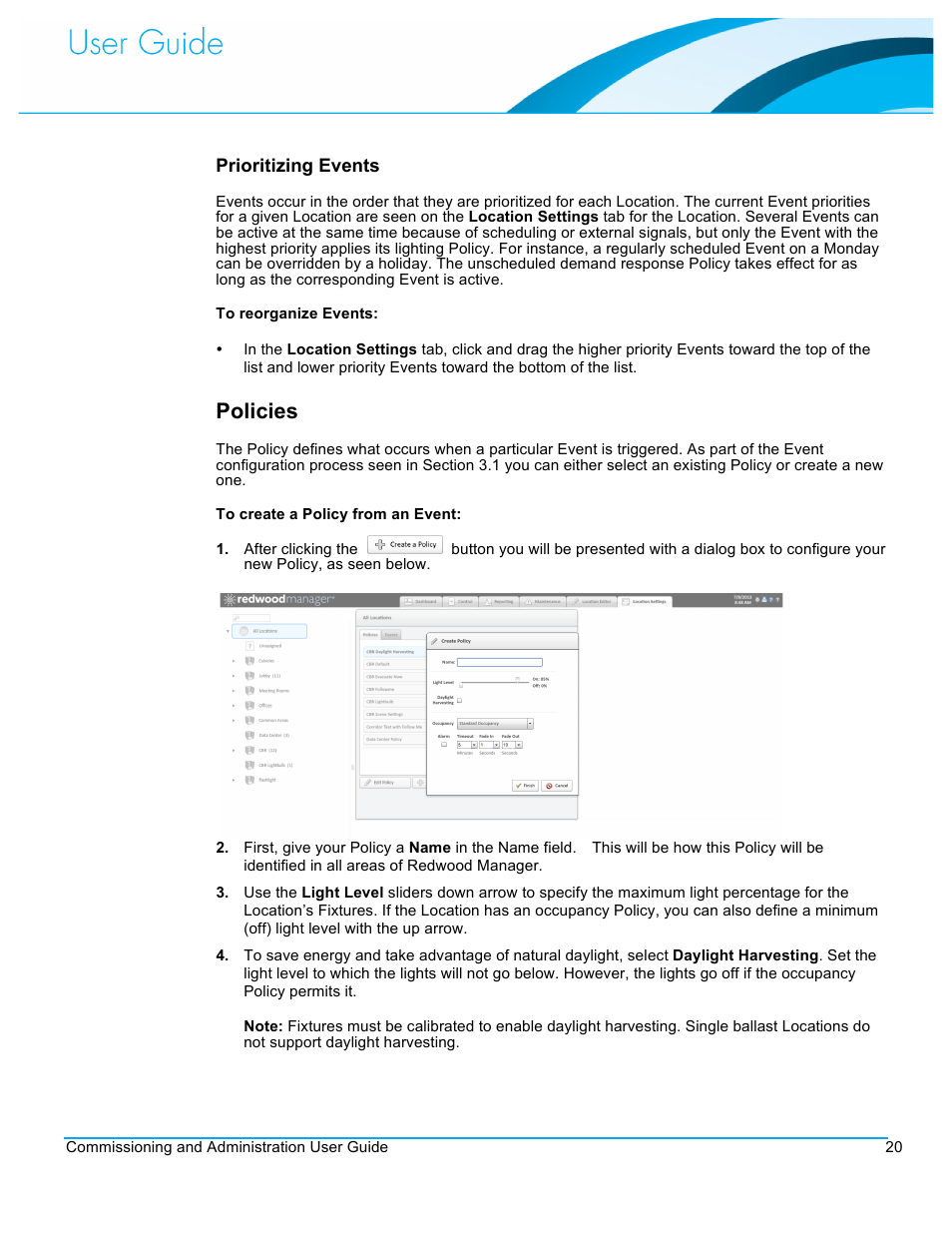 Policies | CommScope Redwood version 3.1 User Manual | Page 21 / 42