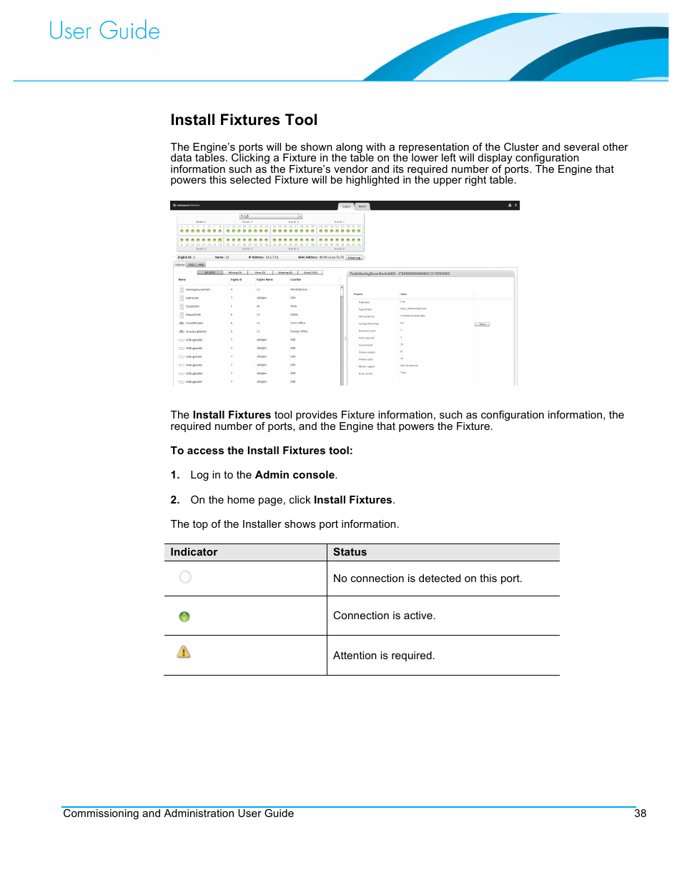 Install fixtures tool | CommScope Redwood version 3.1 User Manual | Page 39 / 42