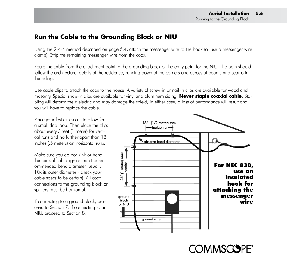 Run the cable to the grounding block or niu | CommScope Drop Cable User Manual | Page 25 / 66