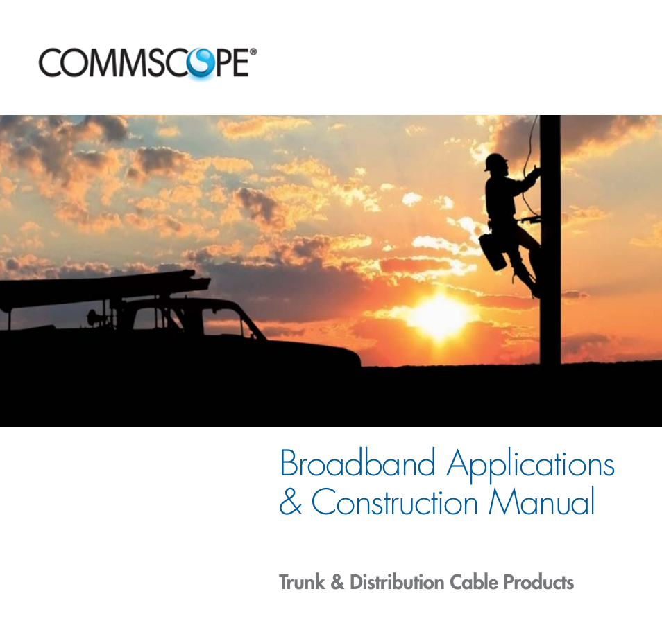 CommScope Trunk & Distribution Cable User Manual | 74 pages