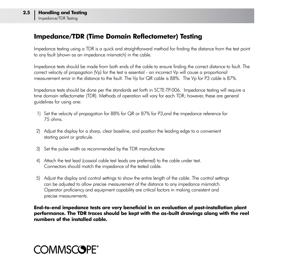 Impedance/tdr (time domain reflectometer) testing | CommScope Trunk & Distribution Cable User Manual | Page 14 / 74