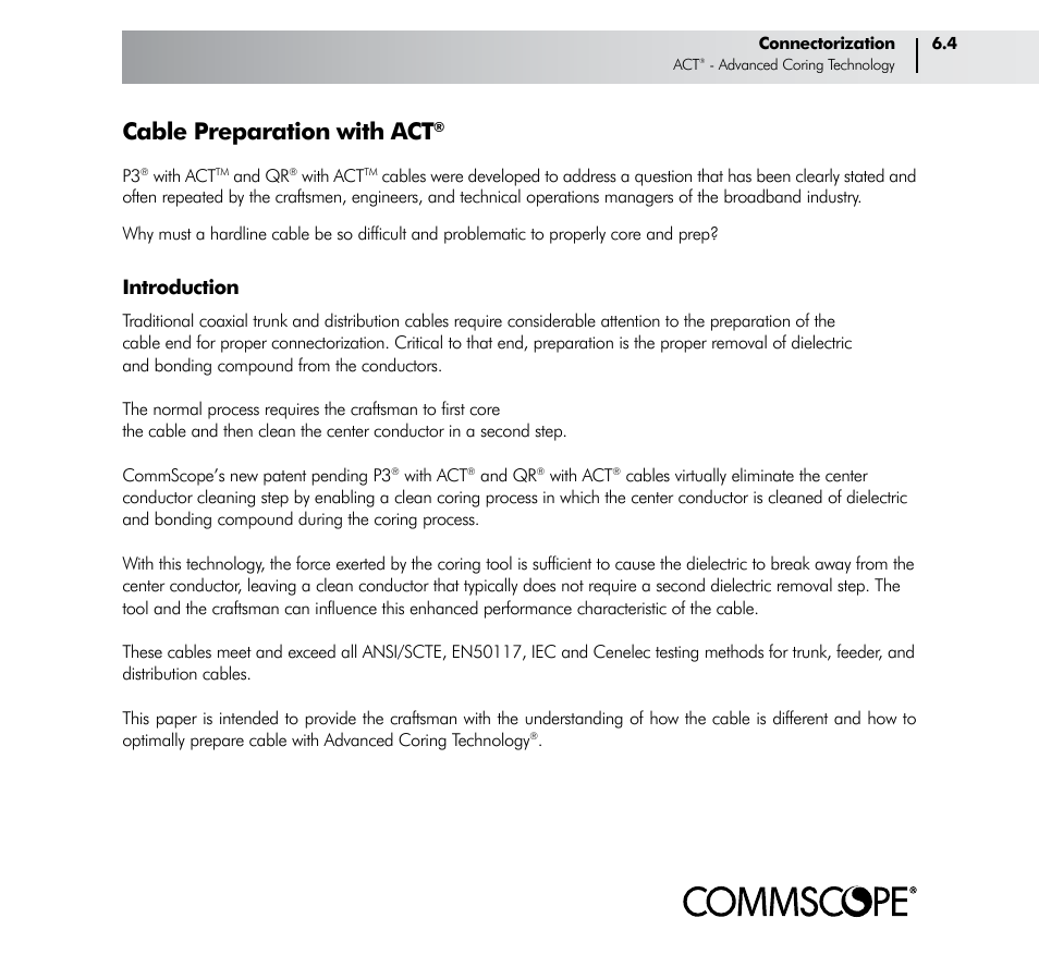 Cable preparation with act, Introduction | CommScope Trunk & Distribution Cable User Manual | Page 53 / 74