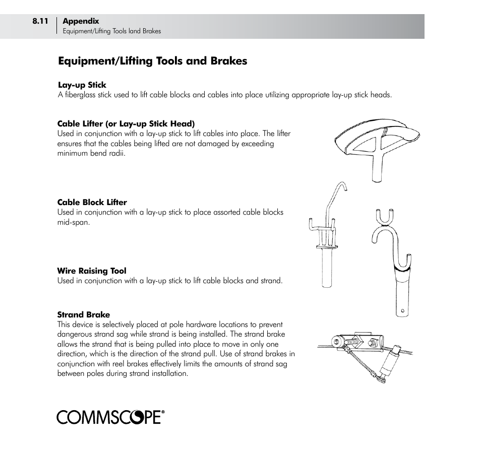 Equipment/lifting tools and brakes | CommScope Trunk & Distribution Cable User Manual | Page 70 / 74