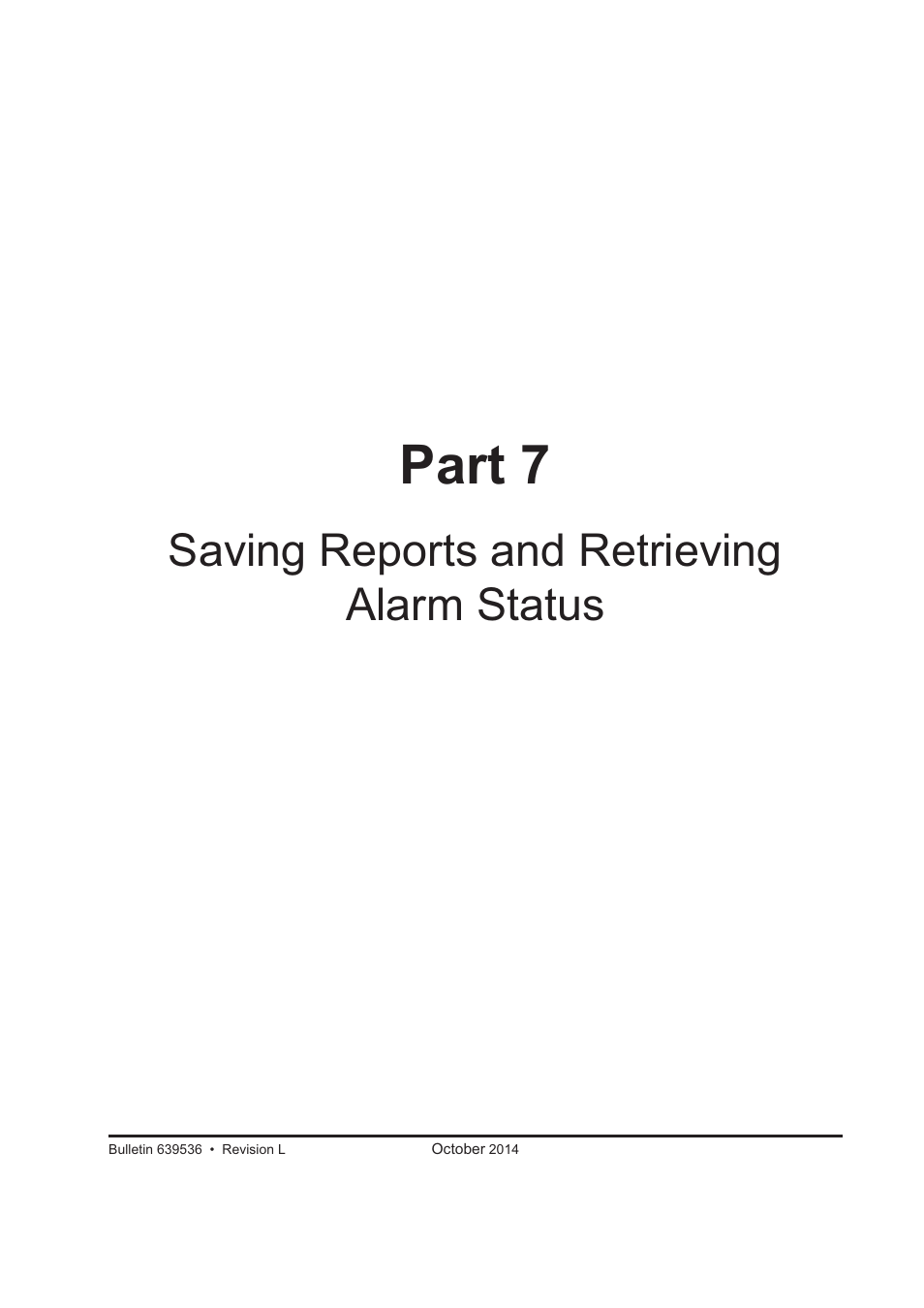 Part 7, Saving reports and retrieving alarm status | CommScope ATC200-LITE-USB User Manual | Page 113 / 150