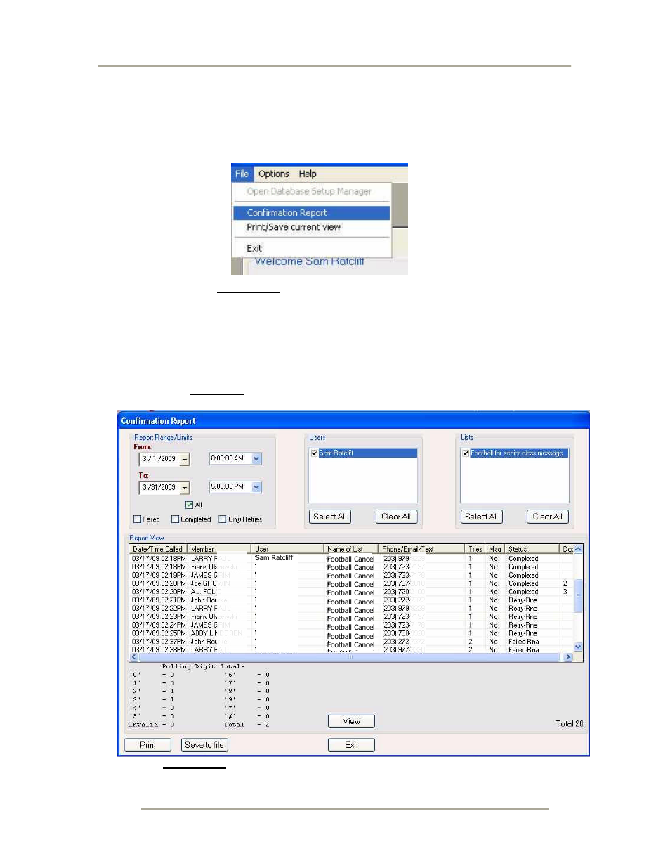 Reports, options and help, File menu, Figure 16 pull down file menu | Confirmation report, Figure 17 confirmation report | CTL Instant Notify User Manual | Page 17 / 20