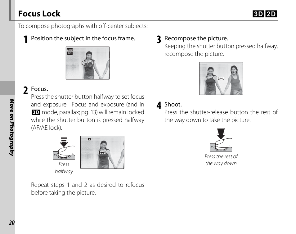 More on photography, Focus lock (3d, 2d), Focus lock cd | Cyclopital3D FinePix Real 3D W1 camera User Manual | Page 34 / 128